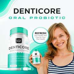Denticore Reviews