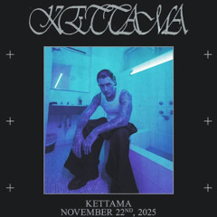 KETTAMA: BADGER (AU) DIRECT SUPPORT MIX