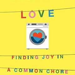 FREE KINDLE 💞 Laundry Love: Finding Joy in a Common Chore by  Patric Richardson &  K