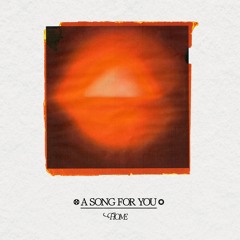 A Song For You - Home [LP Preview]