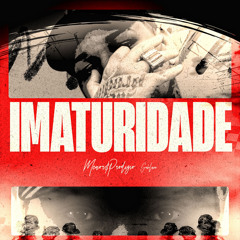 Imaturidade