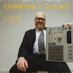 Gitarrplink & Tungbas (Feat Den Lille Hotell)