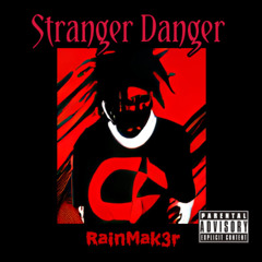 Stranger Danger (Mastered)