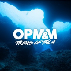 OPM&M ToT - Ep 12 – Sink or Swim