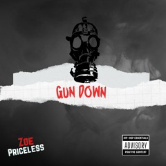Zoe Priceless - Gun Down
