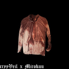 blood on my shirt ft. Mirokuu