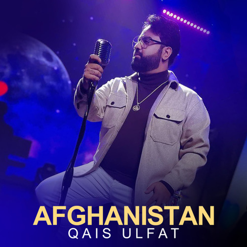 Stream Afghanistan by Qais Ulfat | Listen online for free on SoundCloud