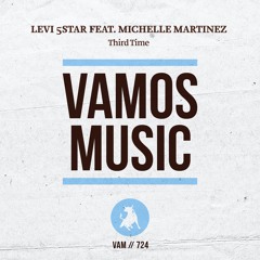 Levi 5Star Feat. Michelle Martinez - Third Time (Sharapov Remix)