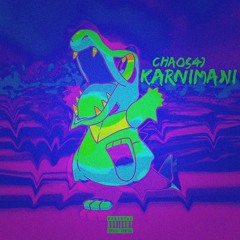 Chaos41 - Karnimani prod. bistl