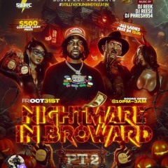 Nightmare in Broward LIVE Mix PT2 2k25