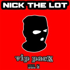 NICK THE LOT - VIP PACK 2 - INC FREE DOWNLOAD - (See Description)