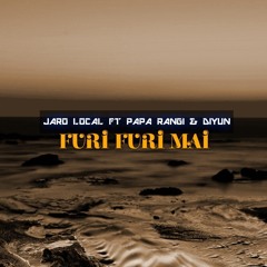 FURIFURI_MAI__-_JARO_LOCAL_X_DIYUN_X_PAPA_RANGI(2019)(128k)