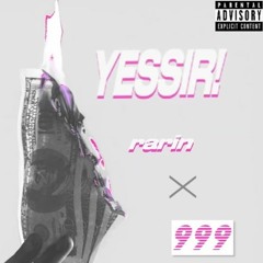 Rarin - YESSIR! (ft. Juice WRLD)[remix]