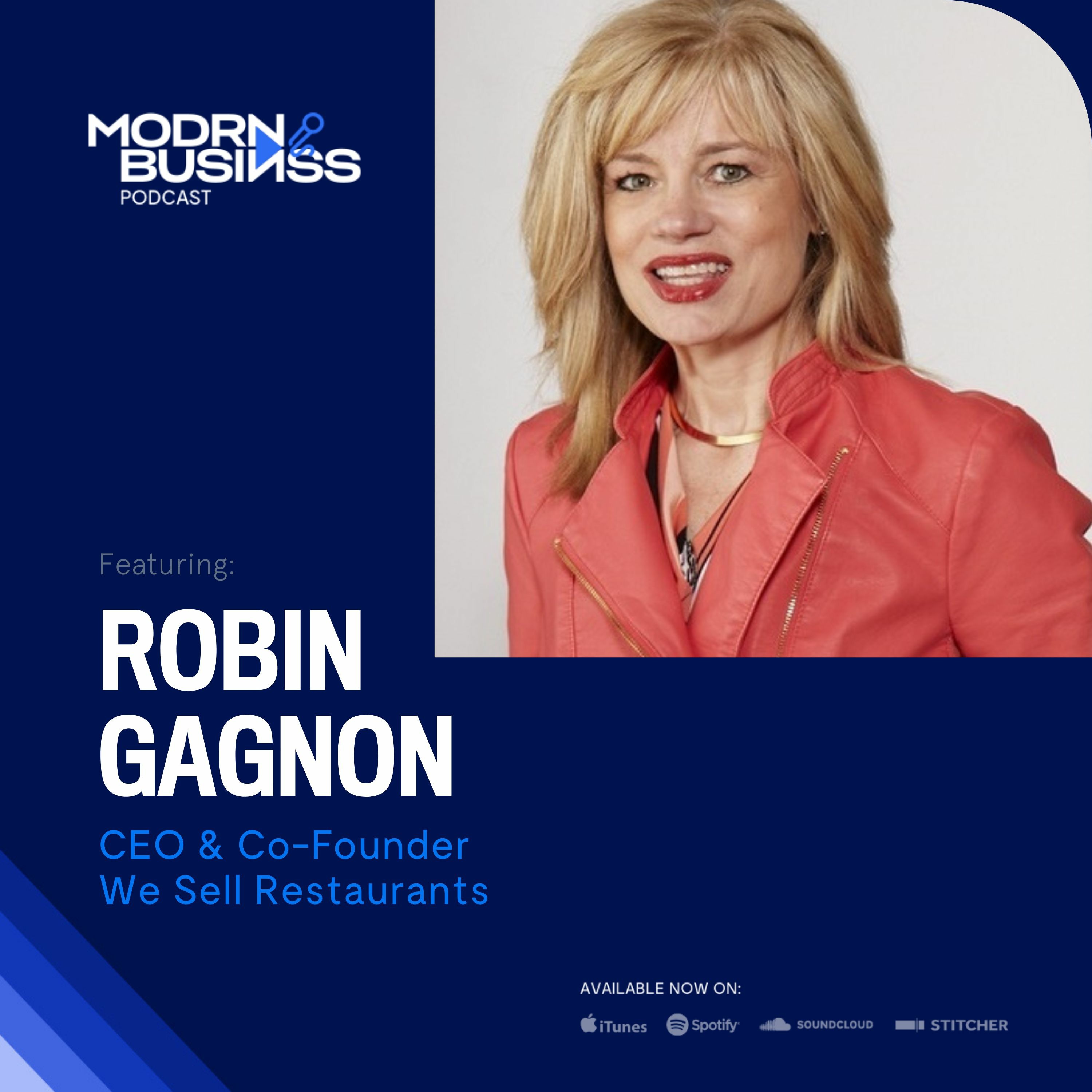 Robin Gagnon, CEO & Co-Founder of We Sell Restaurants