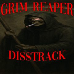 Grim Reaper Disstrack