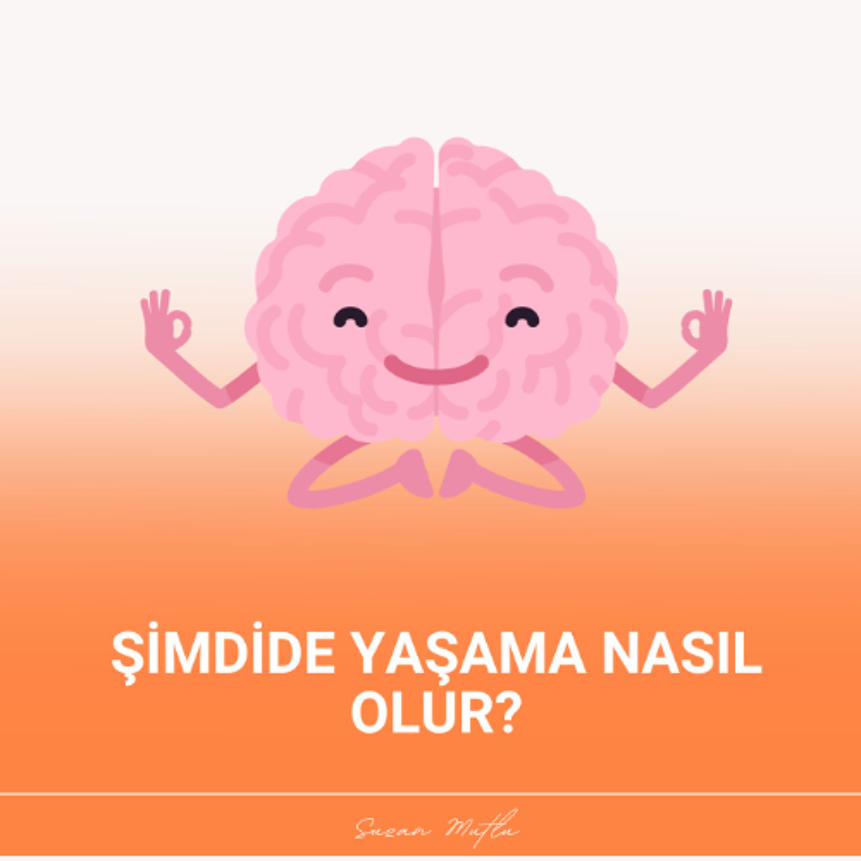 Anda Yaşamak ve Şimdiki Anın Gücü. Nasıl şimdide yaşanır?