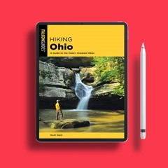 Hiking Ohio: A Guide To The State’s Greatest Hikes (State Hiking Guides Series). On the House [PDF]
