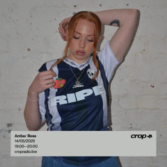 Amber Rose - CROP Radio - 14/05/25