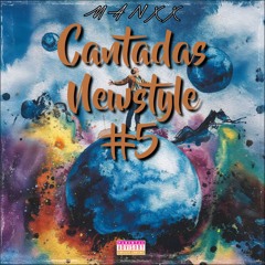 Manxx - Cantadas Newstyle #5