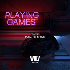 Loopers - Playing Games