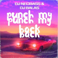 Dj Neobass & Dj Balas - Punch My Back
