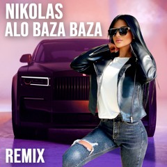 NIKOLAS - ALO BAZA BAZA (Mynele Events & DJ Cristinel Remix) REMIX 2024