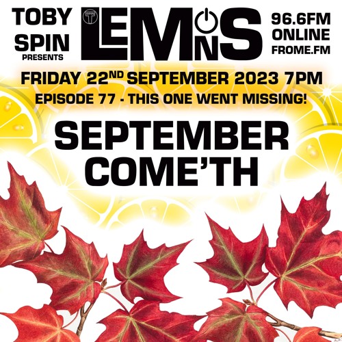 Lemons - Pt 077 - September Cometh