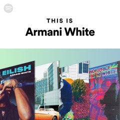 This Is Armani White
