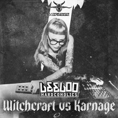 Leeloo Hardcoholics - Dukkha [Witchcraft vs. Karnage]