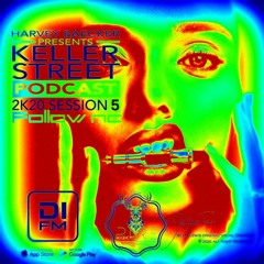 Keller Street Podcast Follow Me 2K20 Session 5