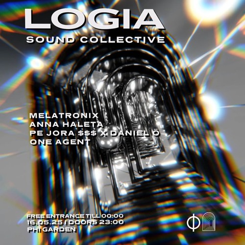 LOGIA | Phi Garden | 16.05.25