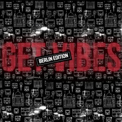 Get Vibes 60 - Special Intro - Deep Tech House (Romulus, Leonard Cohen, Koletzki, Kalkbrenner)