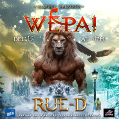 DJ RUE-D / WEPA PARTY