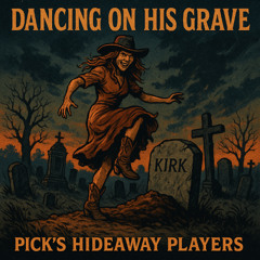 Dancing on Graves