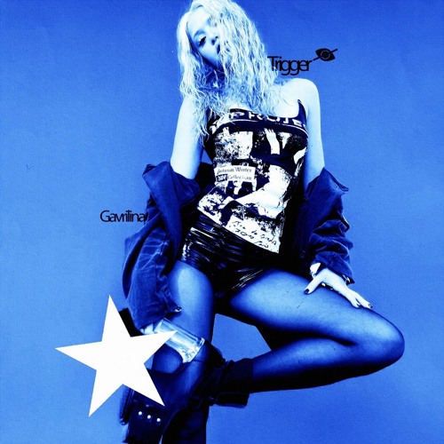 GAVRILINA — Trigger