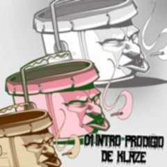 Intro Prodigio De klaze