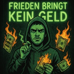 Feinden ist einfach bringt kein Geld!.
