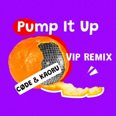 Danzel - Pump It Up (CØDE & Kaoru VIP Remix)