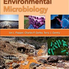[Free] EPUB 💑 Environmental Microbiology by  Ian L. Pepper,Charles P. Gerba,Terry J.