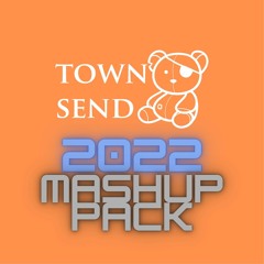 Townsend's 2022 Free Mashup Pack