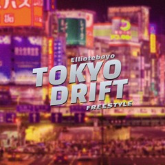 TOKYO DRIFT FREESTYLE
