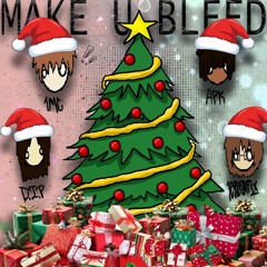 make u bleed w/ deepinparis + apkghost + 1crusafix (cr1sis + LC)