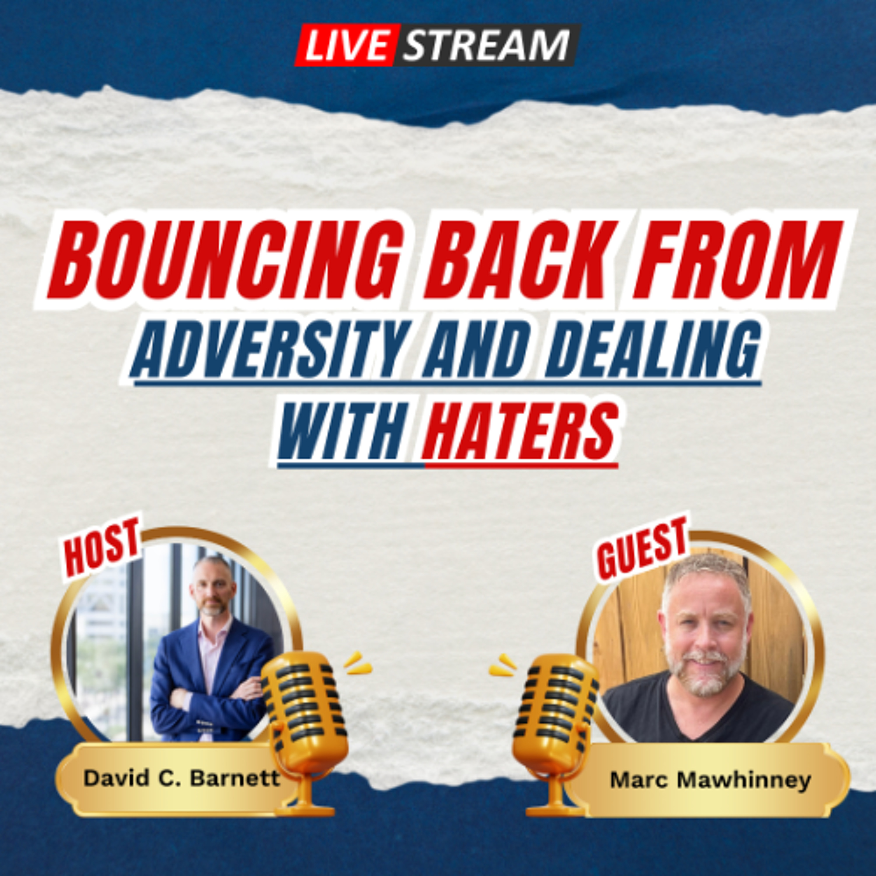 LIVE- Marc Mawhinney Bouncing back from adversity and dealing with haters