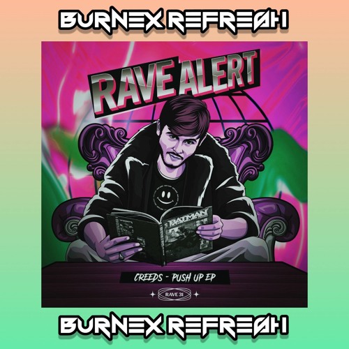 Creeds - Push Up (Burnex Refresh)