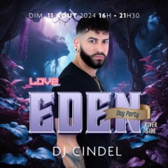 Cindel - Eden (Live From Love Festival Montreal)