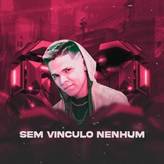 Niack, Danthas - Sem Vinculo Nenhum 2 - By Vitozxc