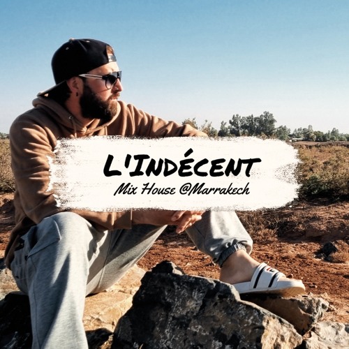 Mix House by L'Indécent (Live Marrakech)