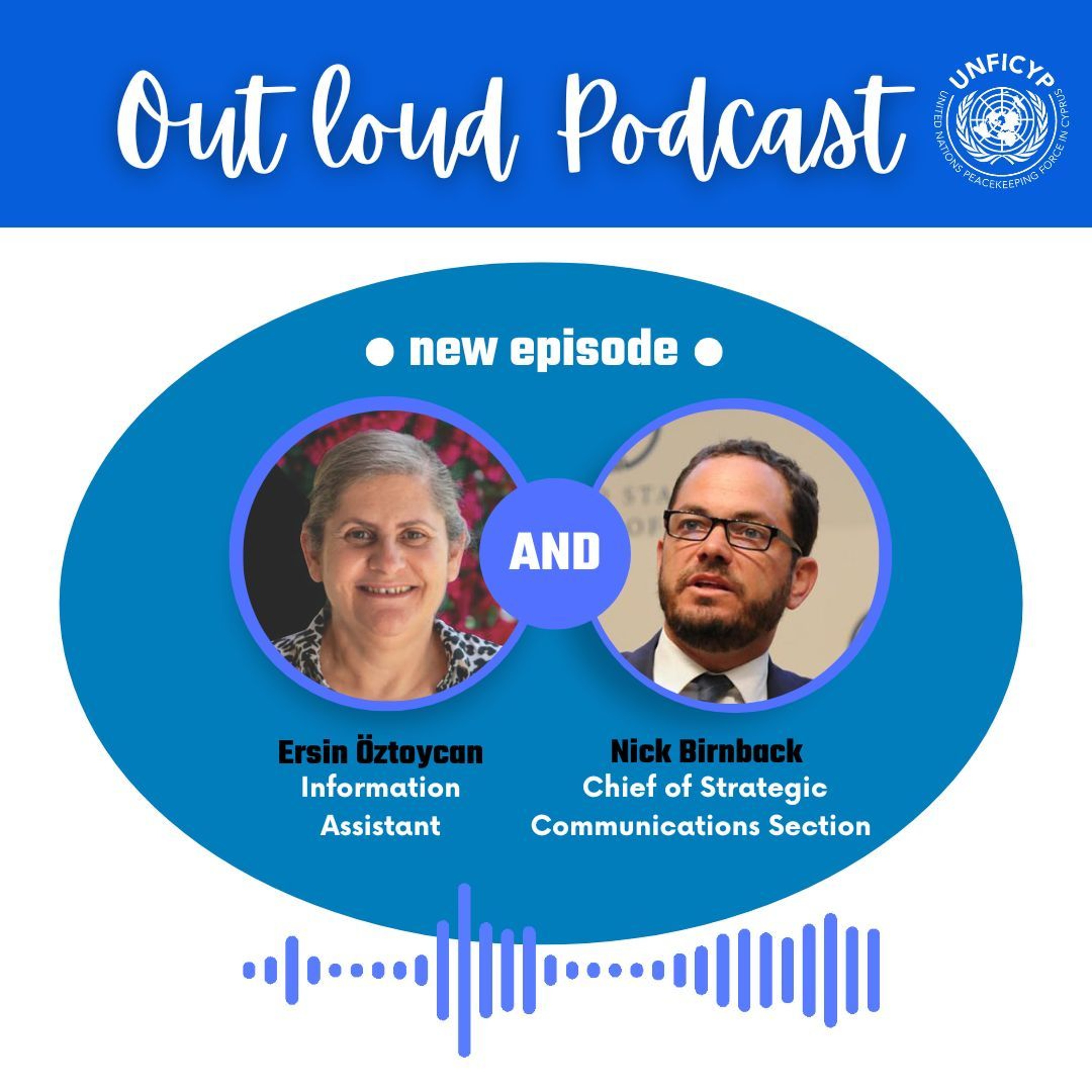 UNFICYP Podcast Out Loud
