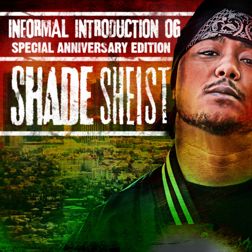 Stream Shade Sheist | Listen to Informal Introduction OG playlist