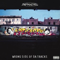 Artifacts – Wrong Side Of Da Tracks ( Boom Bap Edit )